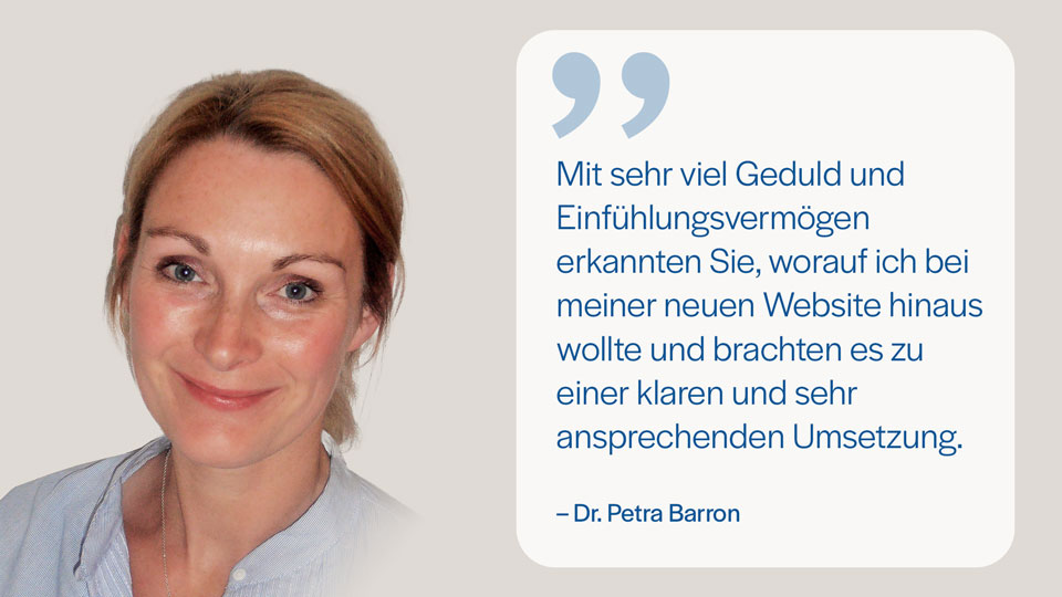 Referenz von Dr. Petra Barron